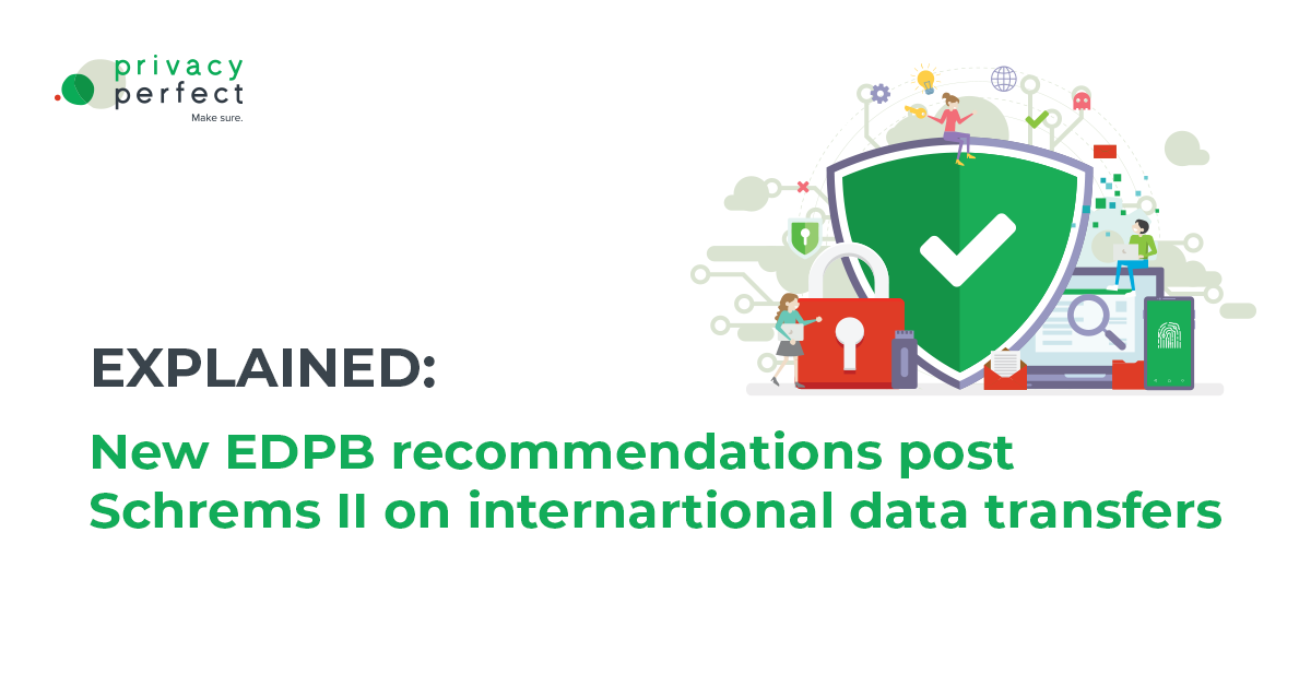EDPB Recommendations explained to ensure compliance after Schrems II
