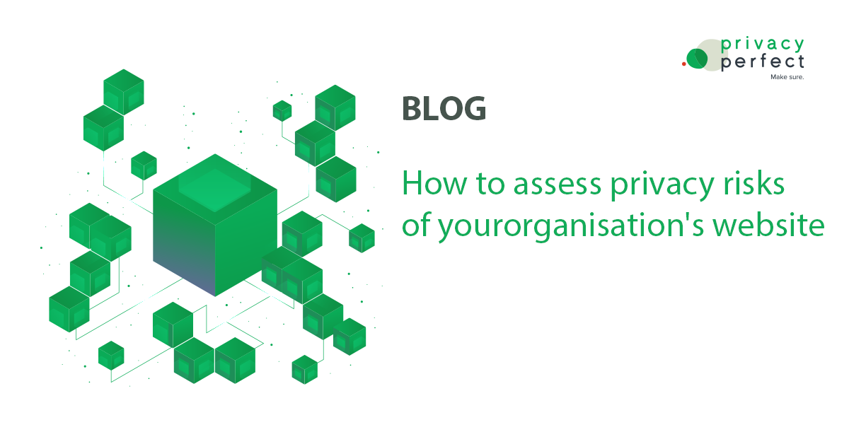 How to assess privacy risks in regard to your organisation's website