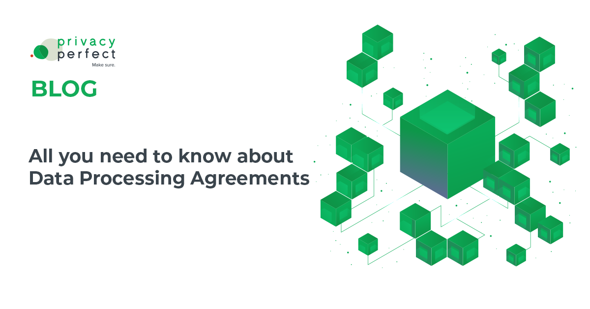 All you need to know about Data Processing Agreements