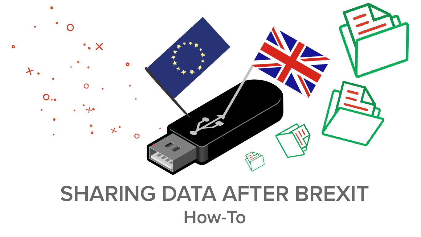 Brexit Postponed, Not Cancelled - How to Keep Sharing Data After Brexit?